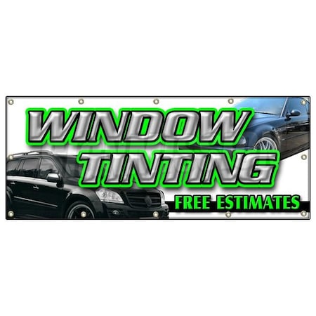Signmission WINDOW TINTING FREE ESTIMATES BANNER SIGN tint automotive installation B-120 Window Tinting Free Esti